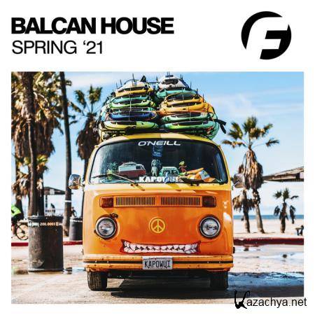 Balcan House Spring '21 (2021)