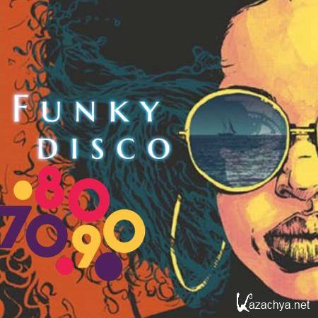 Funky Disco 70 - 80 - 90 (2021)