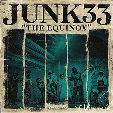 Junk33 - The Equinox (2021)