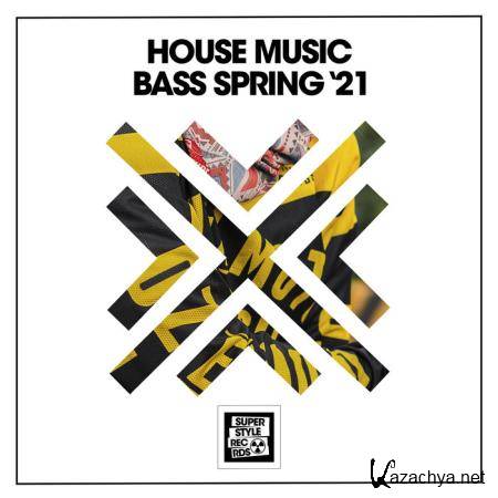 House Music Bass Spring '21 (2021)