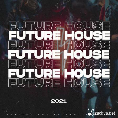 Future House 2021 (2021)