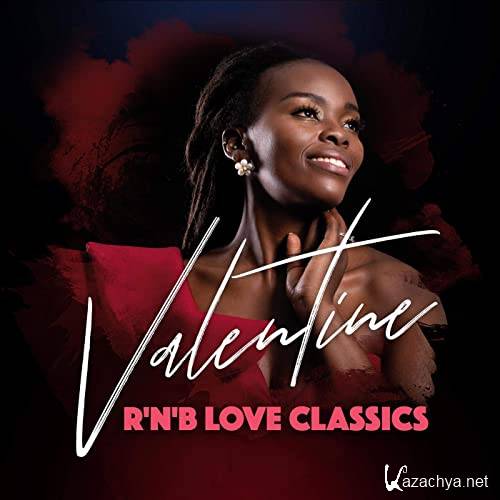 VA - Valentine R'N'B Love Classics (2021)