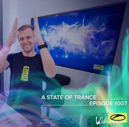 Armin van Buuren - A State Of Trance 1007 (2021-03-11) 