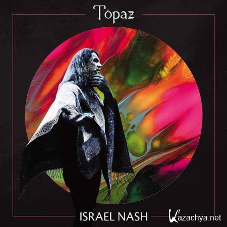 Israel Nash - Topaz (2021)