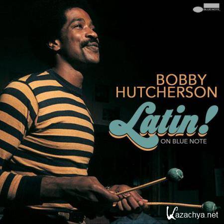 Bobby Hutcherson - Latin! On Blue Note (2021)