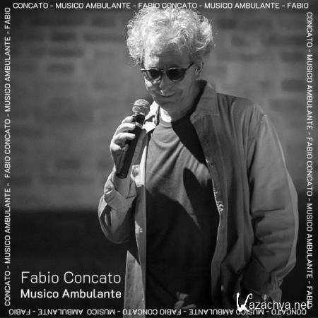 Fabio Concato - Musico Ambulante (2021)