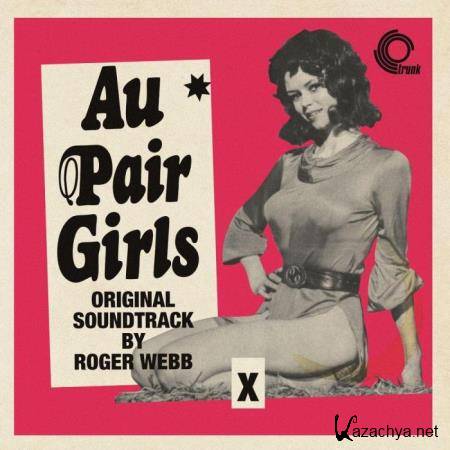 Roger Webb - Au Pair Girls (2021)