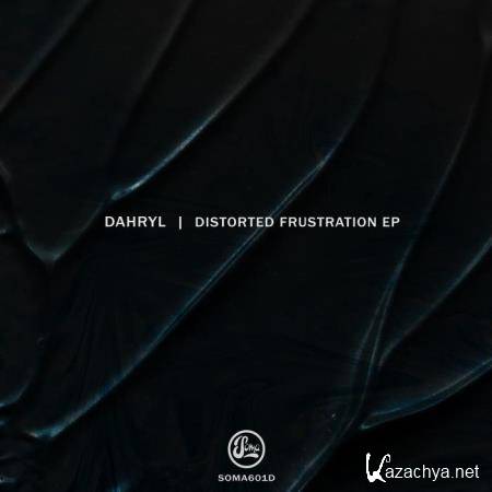 Dahryl - Distorted Frustration EP (2021)
