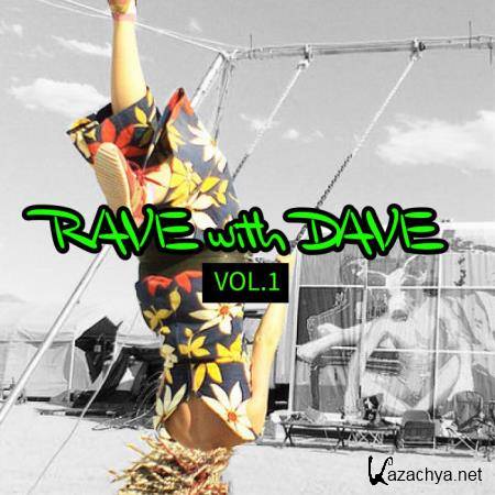 RAVE With DAVE, Vol. 1 (2021)