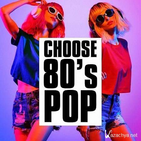 VA - Choose 80's - Pop (2021)