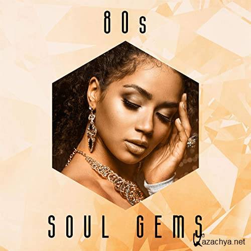 80s Soul Gems (2021)