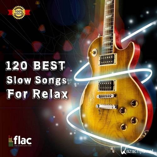 120 Best Slow Songs For Relax (2021) FLAC
