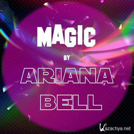 Ariana Bell - Magic (2021)