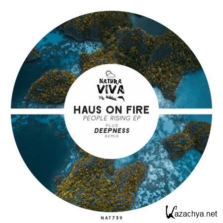 Haus On Fire - People Rising (2021)