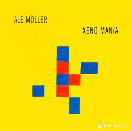 Ale Moller - Xeno Mana (2021)