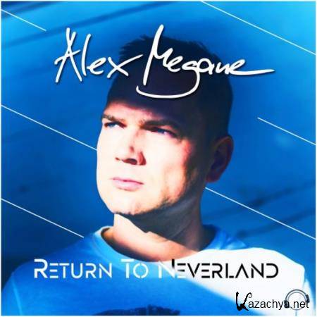 Alex Megane - Return To Neverland (2021)