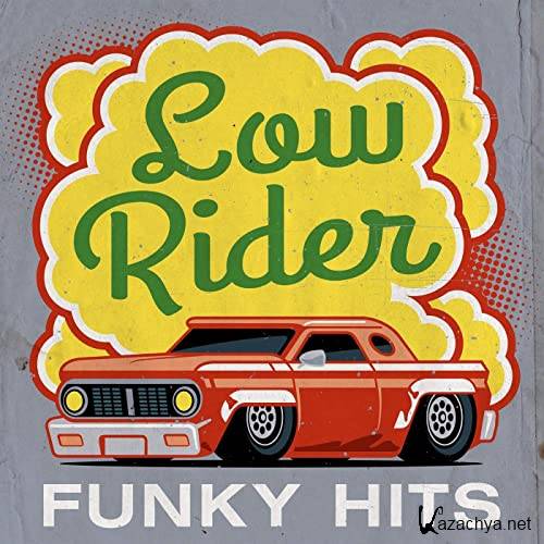 VA - Low Rider - Funky Hits (2021)
