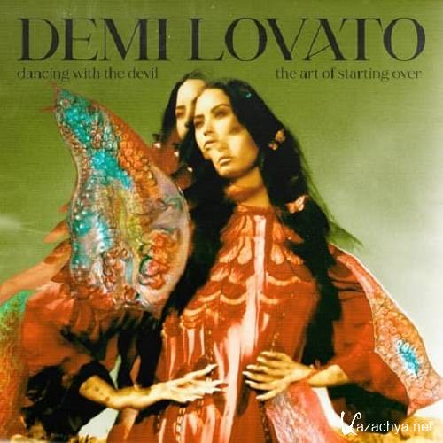 Demi Lovato - Dancing With The DevilThe Art of Starting Over (Expanded Edition) (2021)
