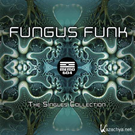 Fungus Funk - The Singles Collection (2021)