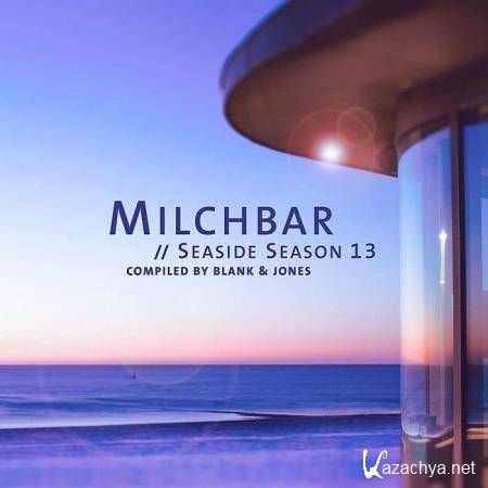 Milchbar Seaside Season 13 (Compiled by Blank & Jones) (2021)