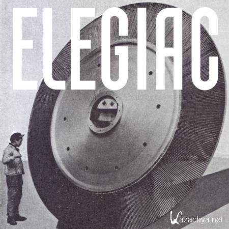 Elegiac - Elegiac (2021)