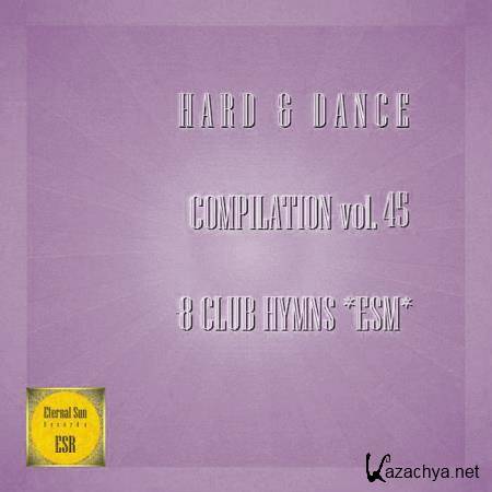 Hard & Dance Compilation, Vol. 45 (2021)