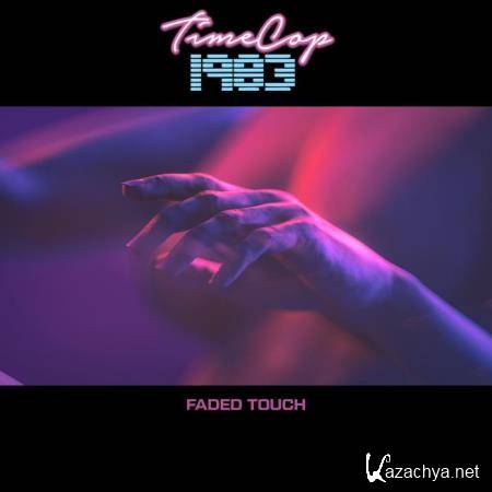 Timecop1983 - Faded Touch (2021)