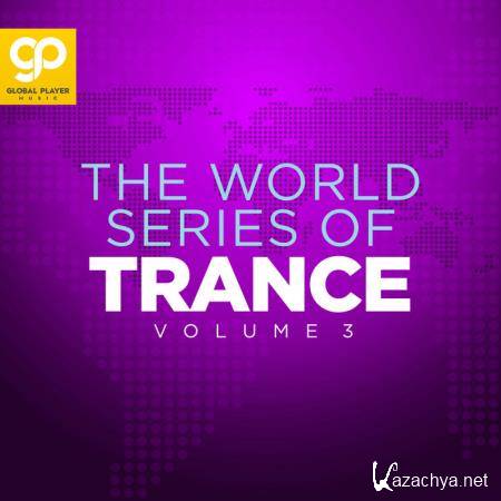 The World Series Of Trance Vol 3 (2021)