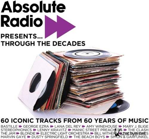 VA - Absolute Radio Presents Through The Decades (3CD) (2021)