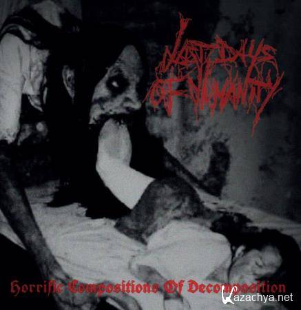 Last Days Of Humanity - Horrific Compositions of Decomposition (2021) FLAC