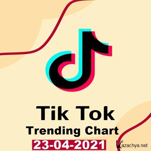 TikTok Trending Top 50 Singles Chart 23.04.2021 (2021)