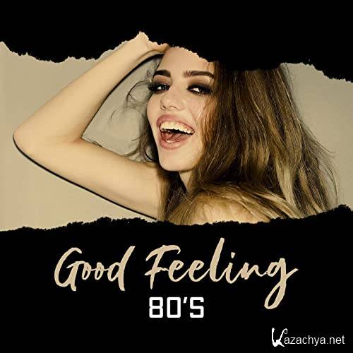 Various Artist - Good Feeling 80's (2021)