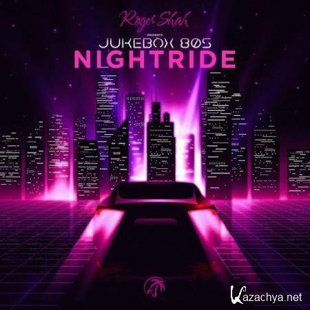 Roger Shah presents Jukebox 80s - Nightride (2021) FLAC
