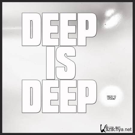 Deep Is Deep, Vol. 7 (2020)