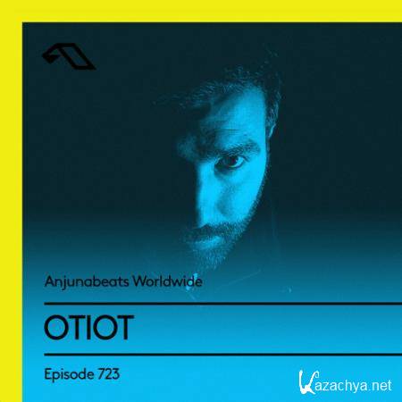 OTIOT - Anjunabeats Worldwide 723 (2021-04-26)
