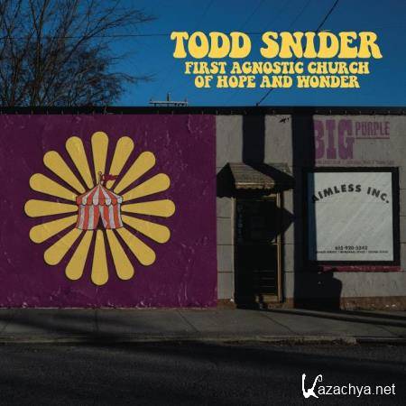 Todd Snider - First Agnostic Church Of Hope And Wonder (2021)