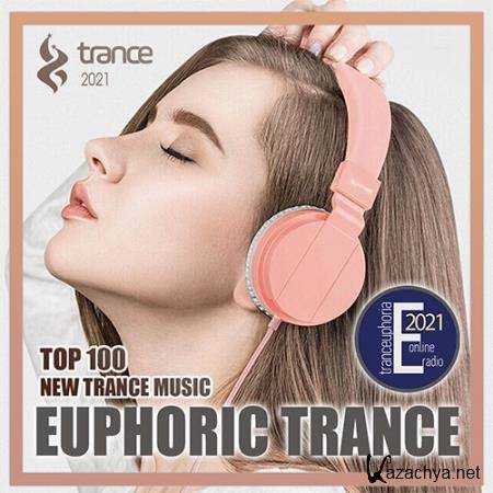 Top 100 Euphoric Trance (2021)