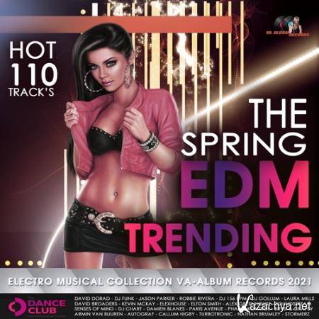 The Spring EDM Trending (2021)
