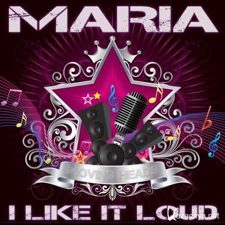 Moving Heads - Maria, I Like It Loud (Loveparade Rave Remix) (2021)