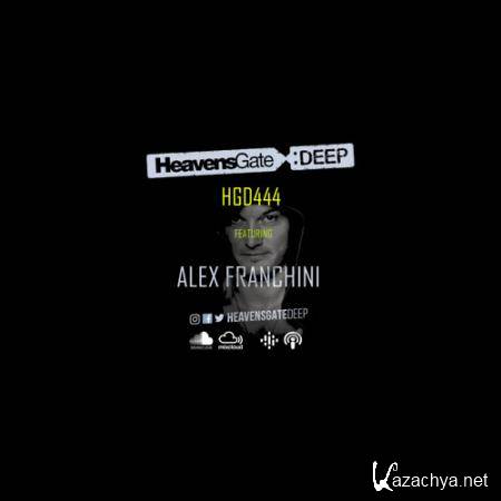 Alex Franchini - HeavensGate Deep 444 (2021-05-26) 