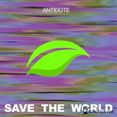 Save The World - Antidote (2021)