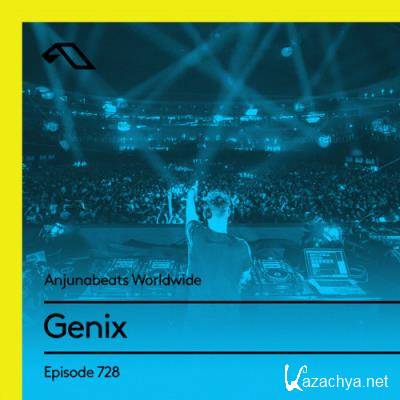 Genix - Anjunabeats Worldwide 728 (2021-05-31)