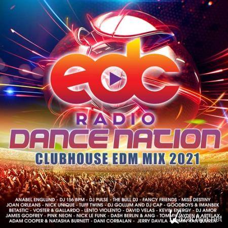 EDC Dance Nation: Club House Mix (2021)