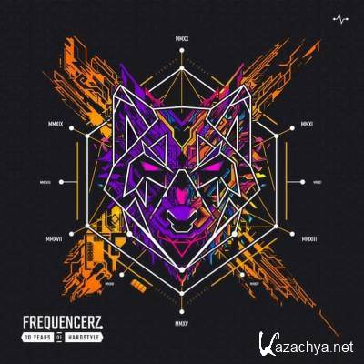 Frequencerz - 10 Years Of Hardstyle By Frequencerz (2021)