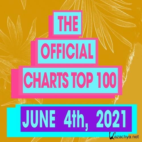 The Official UK Top 100 Singles Chart 04.06.2021 (2021)