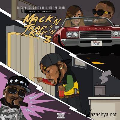 Beeda Weeda - Mack'n Trap'n & Rap'n 3 (2021)