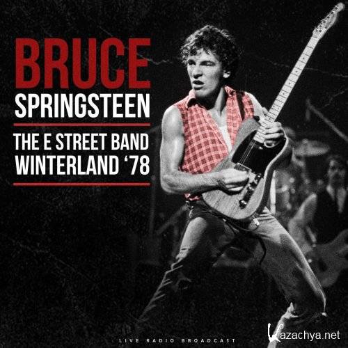 Bruce Springsteen & The E Street Band - Winterland '78 (live)