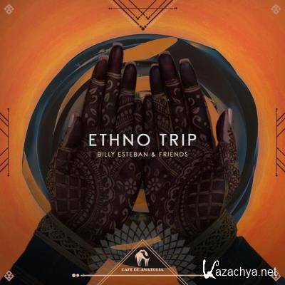 Billy Esteban and Friends-Ethno Trip (2021)