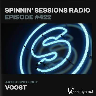 Voost - Spinnin' Sessions Radio Episode 422 (2021-06-10)