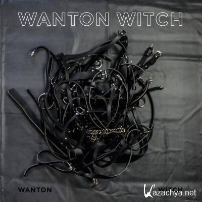 Wanton Witch  - Wanton Witch (2021)